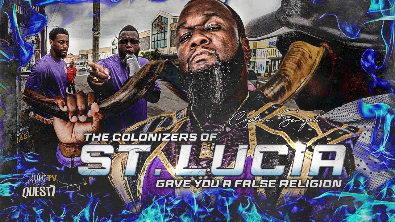 The Colonizers of St Lucia Gave You A False Religion | #Quest7 #StLucia