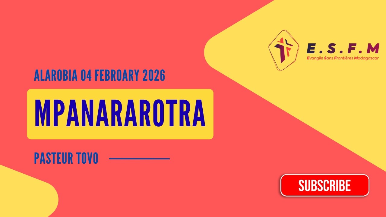 Mpanararotra - Alarobia 04 febroary 2026