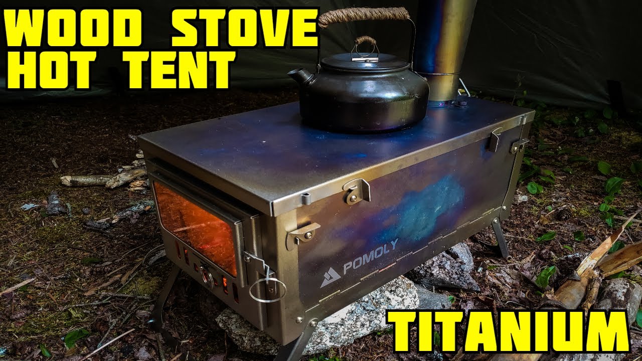 Hot Tent Stove - Pomoly T1 Titanium Wood Stove