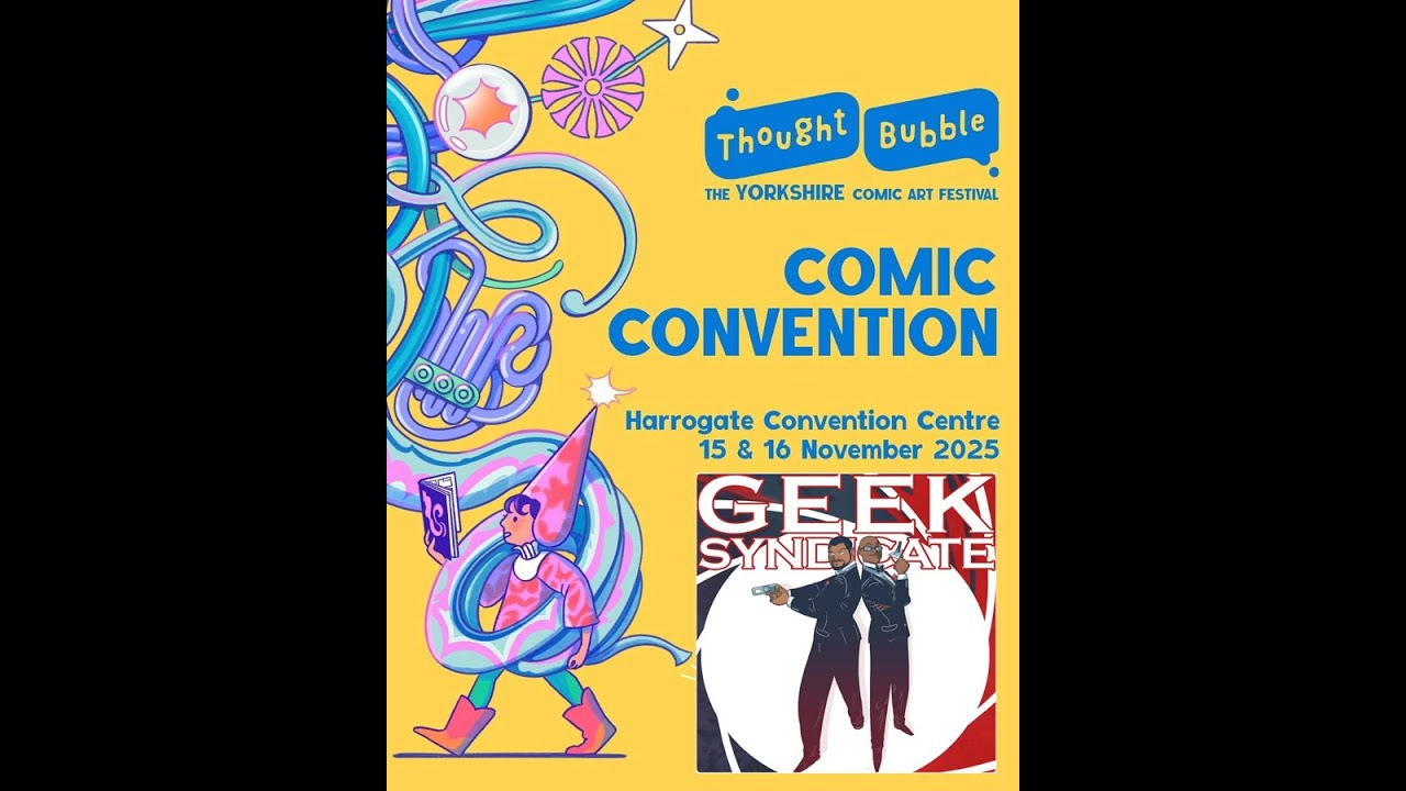 GSN PODCAST: Thought Bubble Comic Convention 2025 Special - Recap