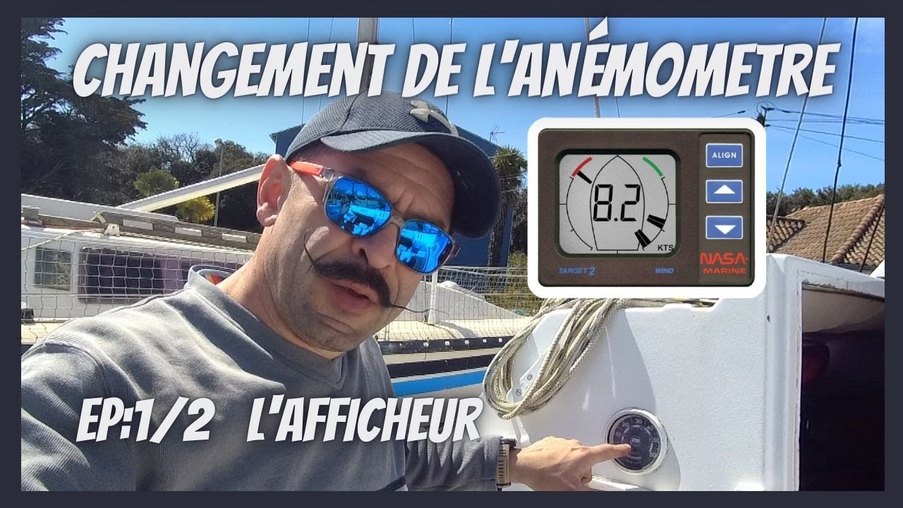 Changement de l'anémomètre du KELT 7.60 Ep: 1/2