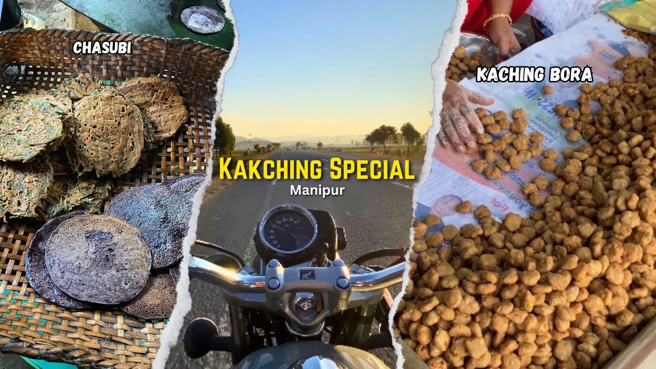 KAKCHING BORA ga CHASUBI gasidi  😋|| Kakching special ||