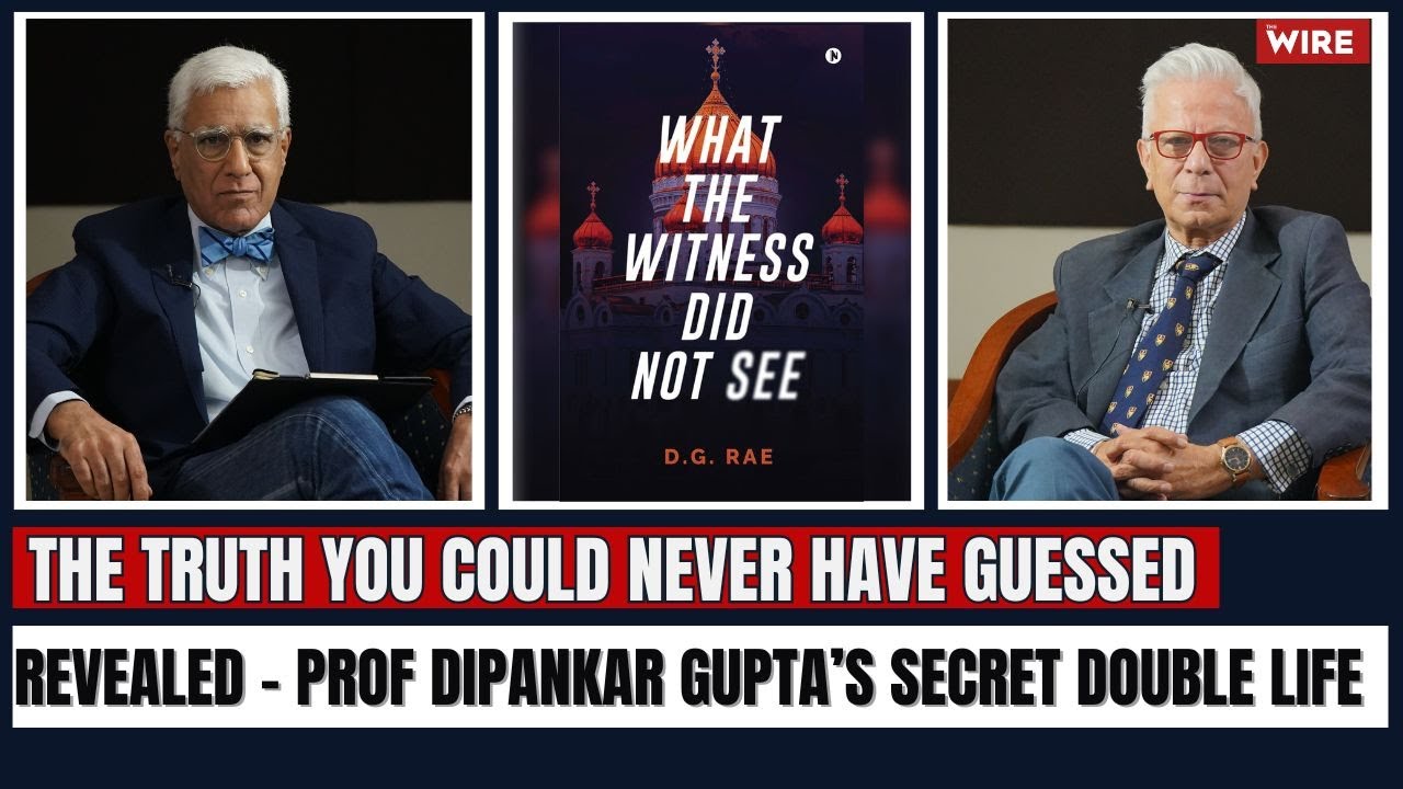 Revealed – Prof Dipankar Gupta’s Secret Double Life