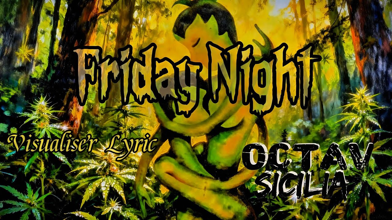 Friday Night - ( official visualiser ) Lyric 🪐 Octav Sicilia 