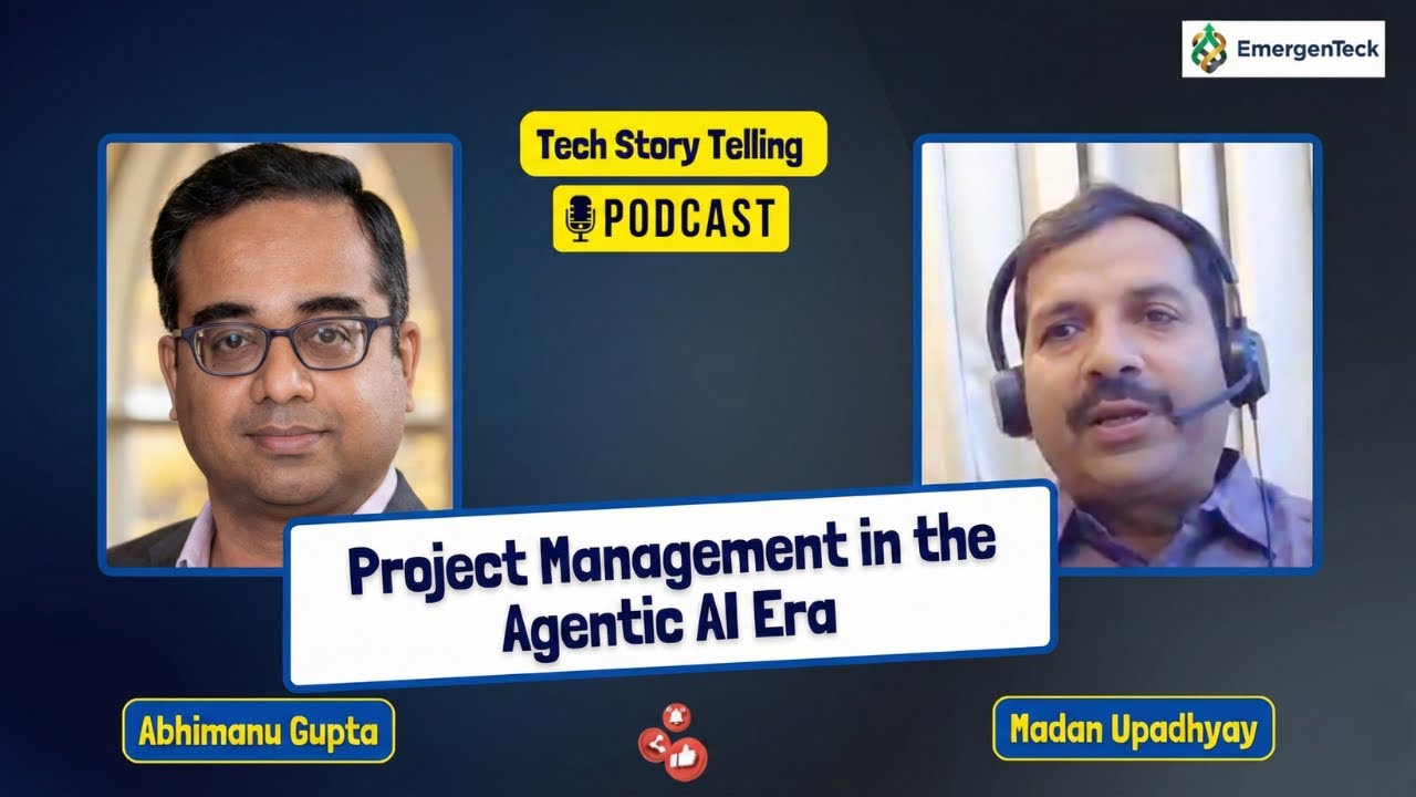 Управление проектами в эпоху агентного ИИ | Технологический сторителлинг с Маданом и Абхиману Гуптой