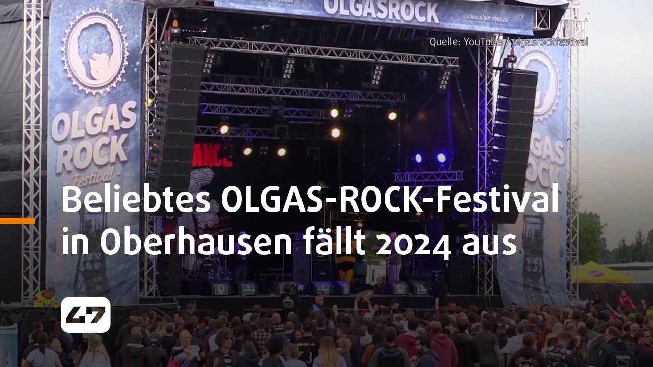 STUDIO 47 .live | BELIEBTES OLGAS-ROCK-FESTIVAL IN OBERHAUSEN FÄLLT 2024 AUS