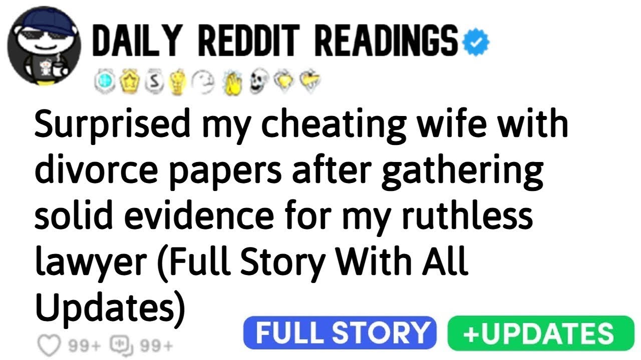 Surprised my cheating wife with divorce papers  || Heartfelt Narratives