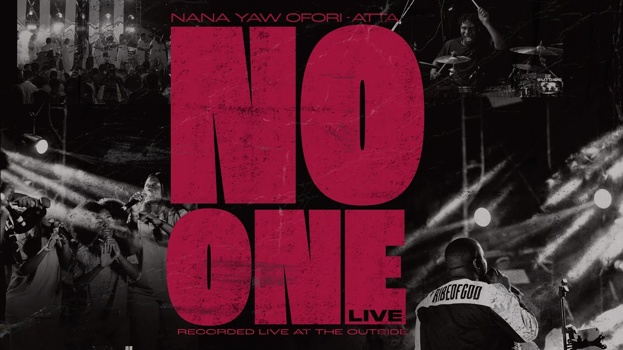 Nana Yaw Ofori-Atta - NO ONE (Live Version)
