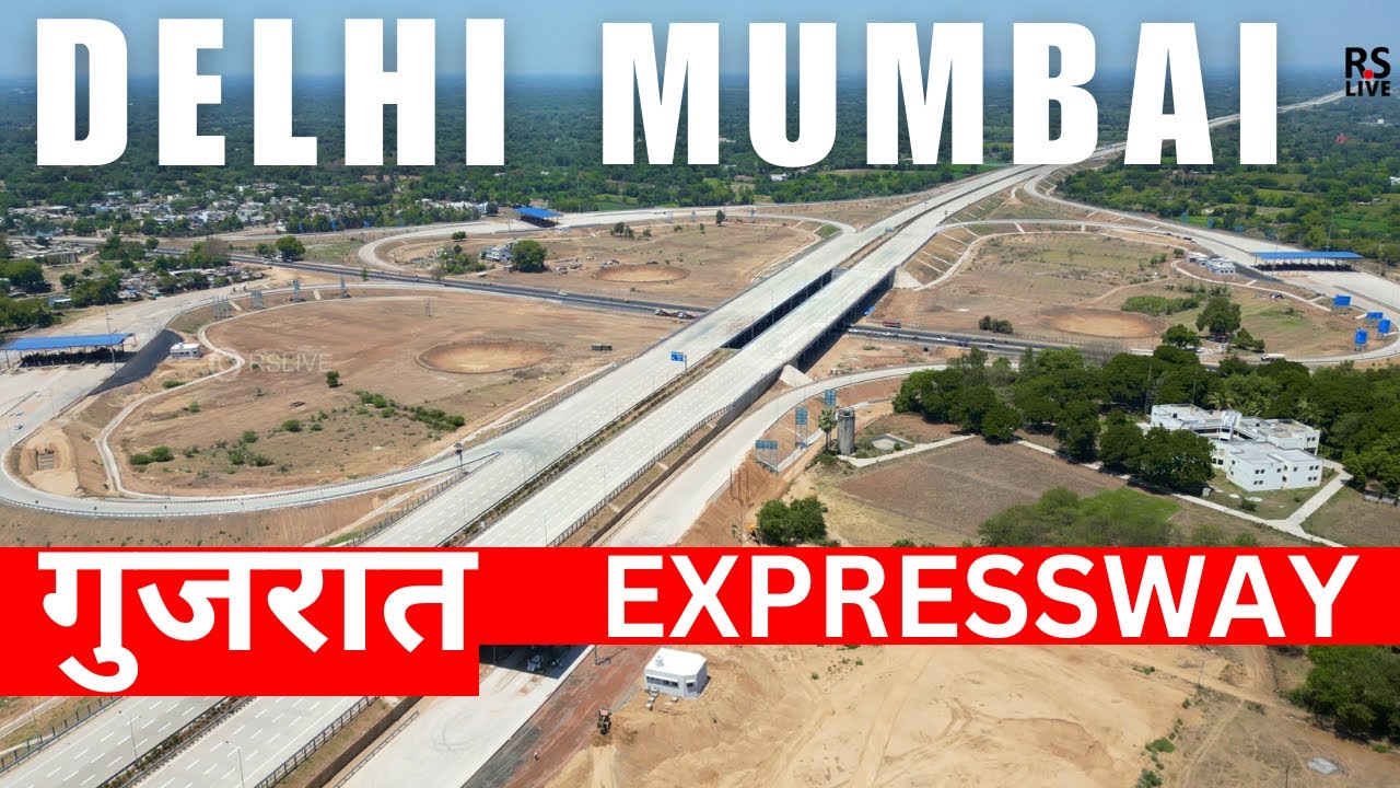 Delhi Mumbai Expressway #gujarat  Full Update | #rslive | #4k