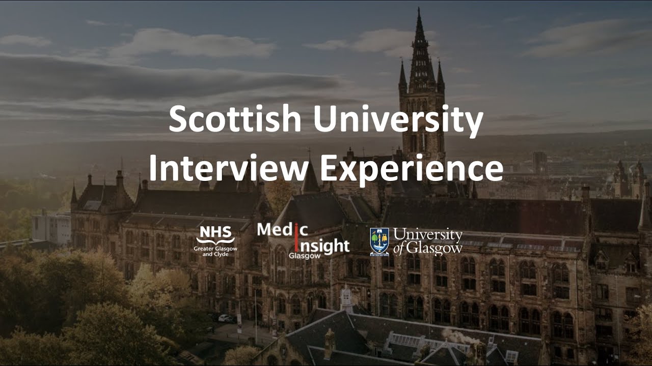 Scottish Medical School Interviews (2022)