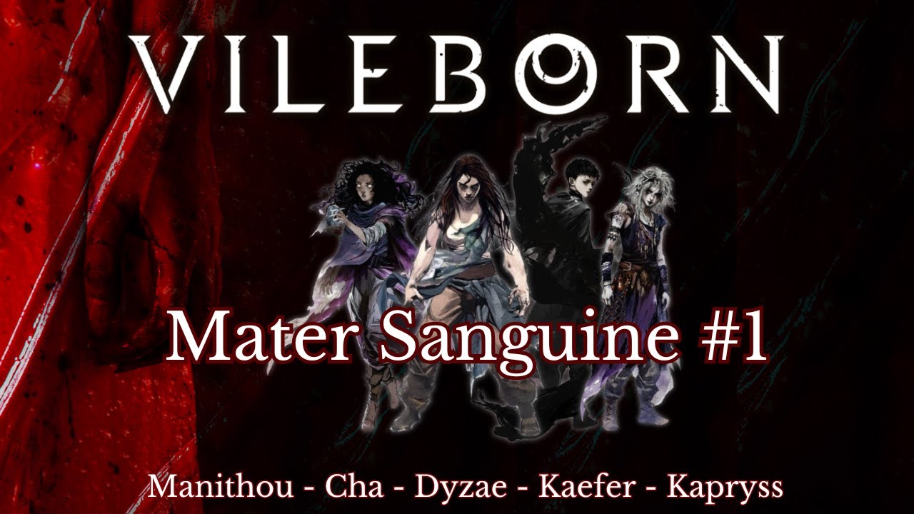 Vileborn : Mater Sanguine - Ep1 #roll20 #jdr #actualplay