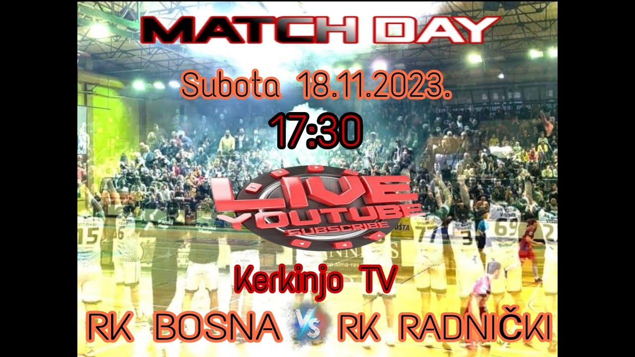 RK BOSNA - RK RADNIČKI