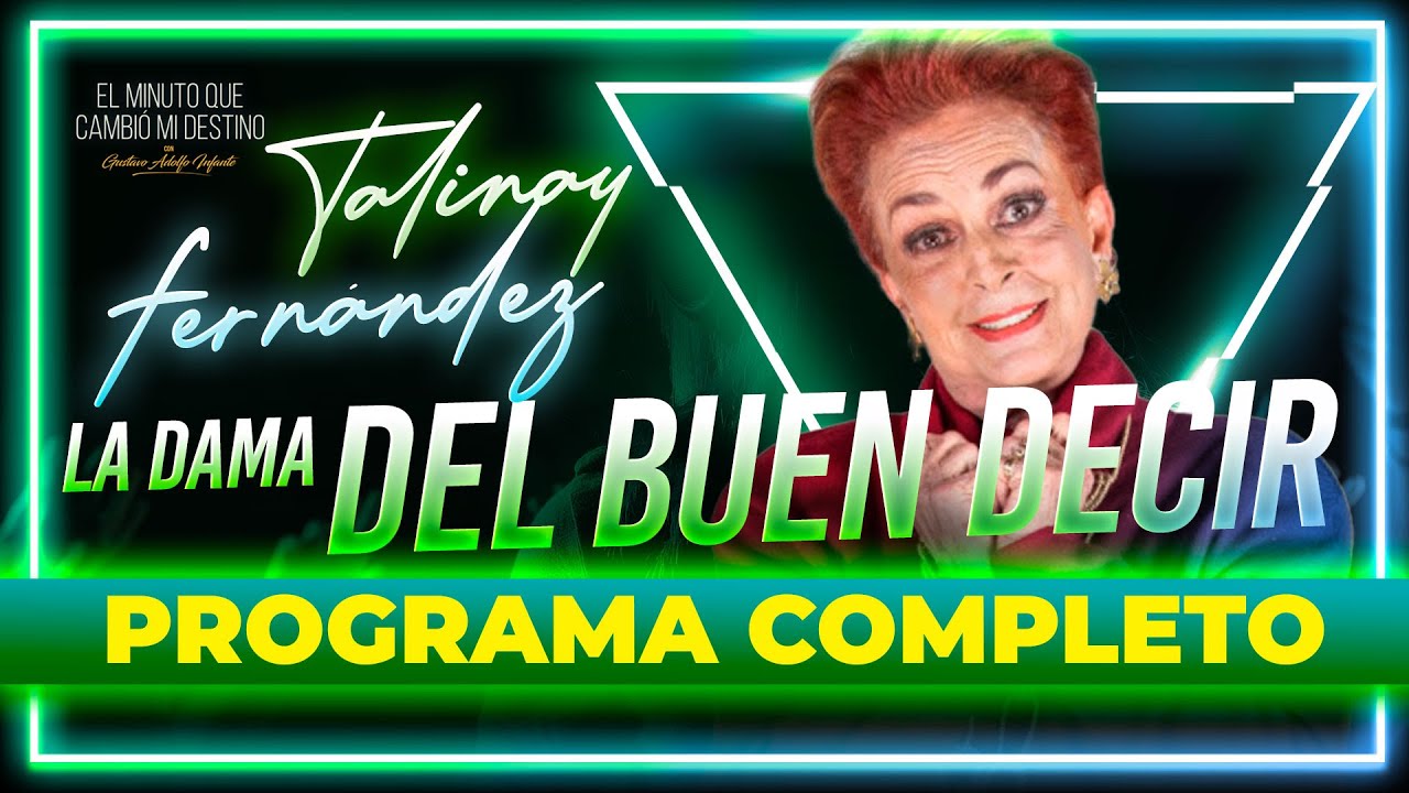 Talina Fernández en 'El minuto que cambió mi destino' | Programa completo