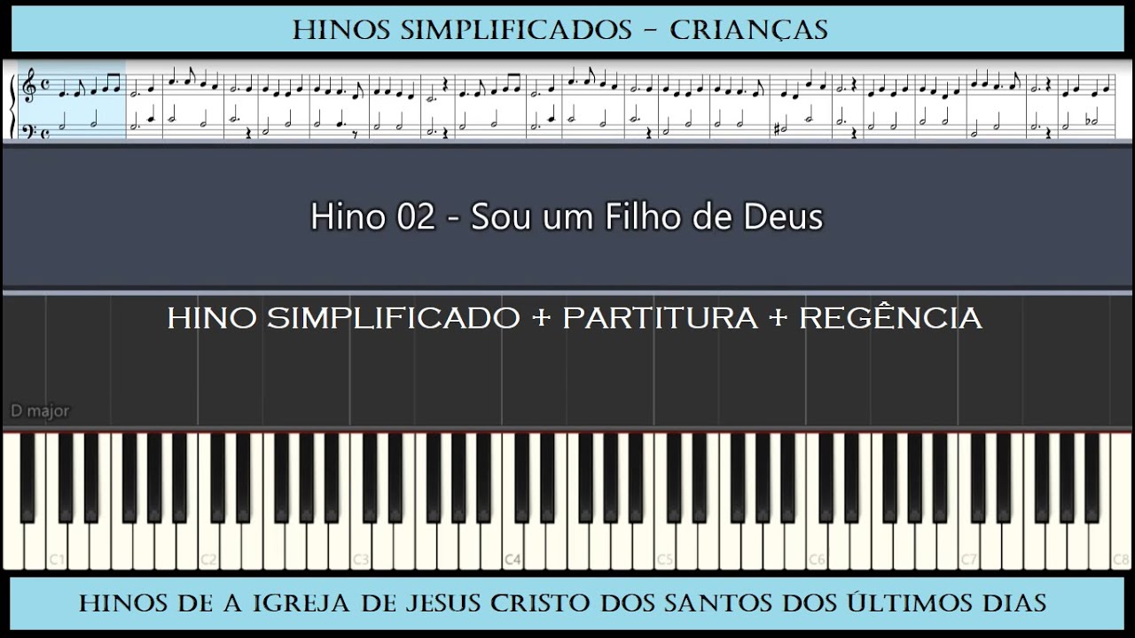 Hino 02 - Sou um Filho de Deus (I Am a Child of God)