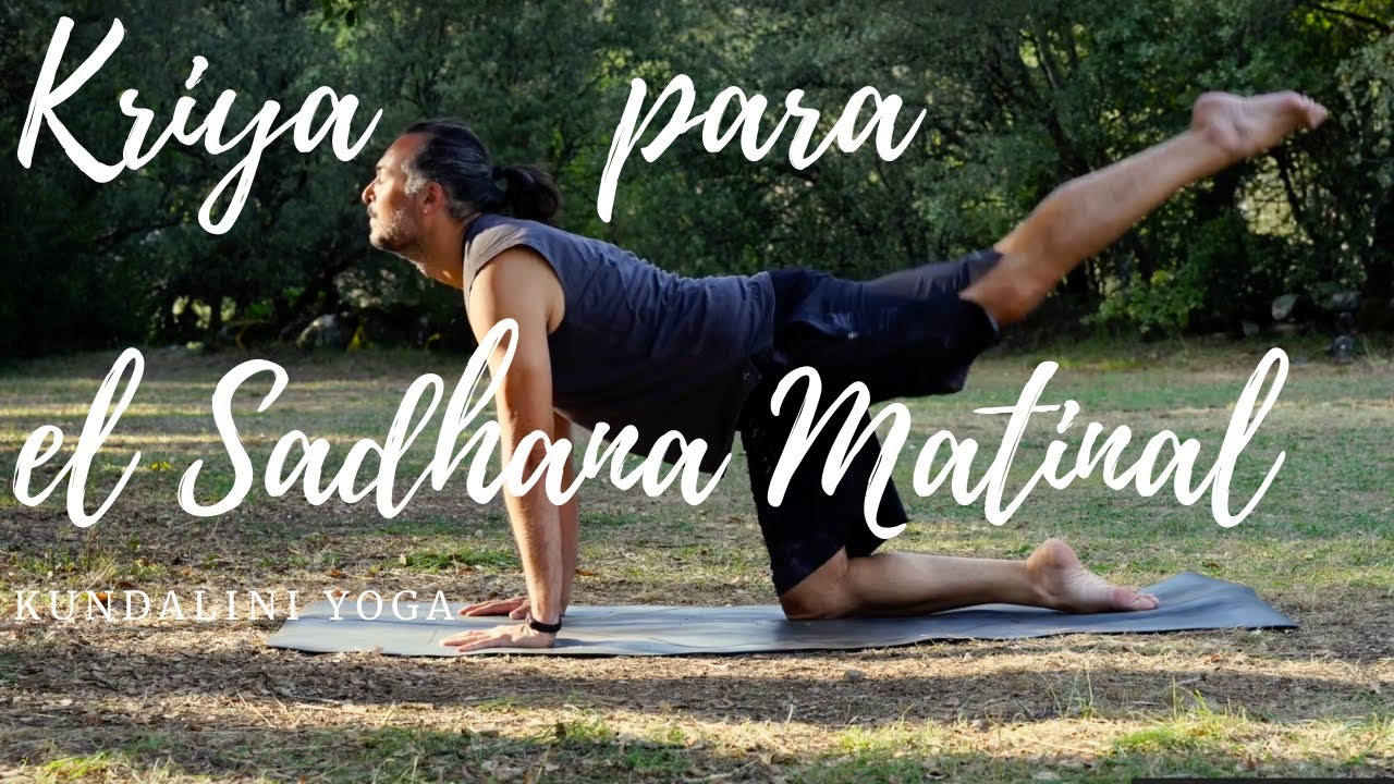 Kriya para el Sadhana Matinal