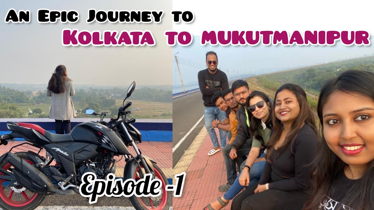 Mukutmanipur By Bike Ride 2022|TravelVlog-1|Episode-1|Kolkata to Mukutmanipur Road trip with Disha|