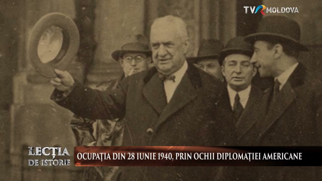 📺 LECȚIA DE ISTORIE | „28 iunie 1940 prin ochii diplomației americane” 🕊️📜