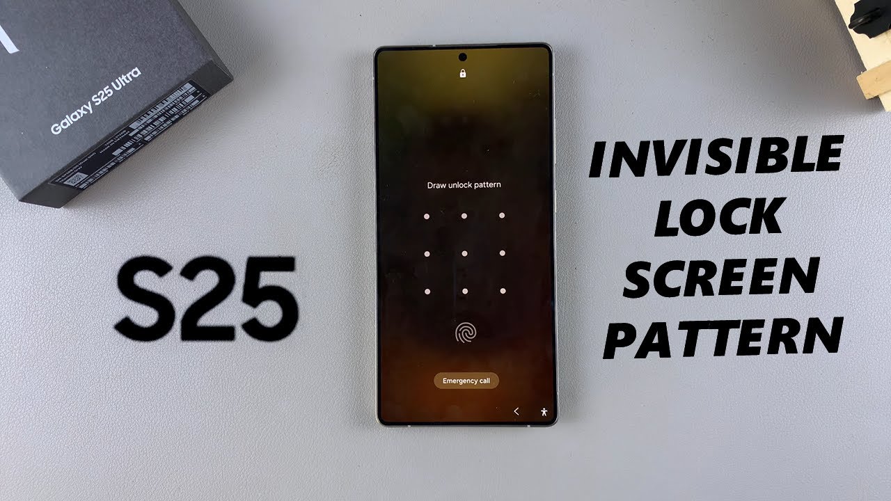 How To Make Lock Screen Pattern Invisible On Samsung Galaxy S25 / S25 Ultra
