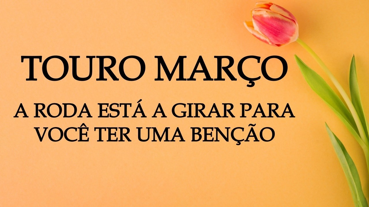 ☀️TOURO MARÇO☀️TUDO O QUE ESTÁ OCULTO VAI SER EXPOSTO, NADA FICA NAS SOMBRAS