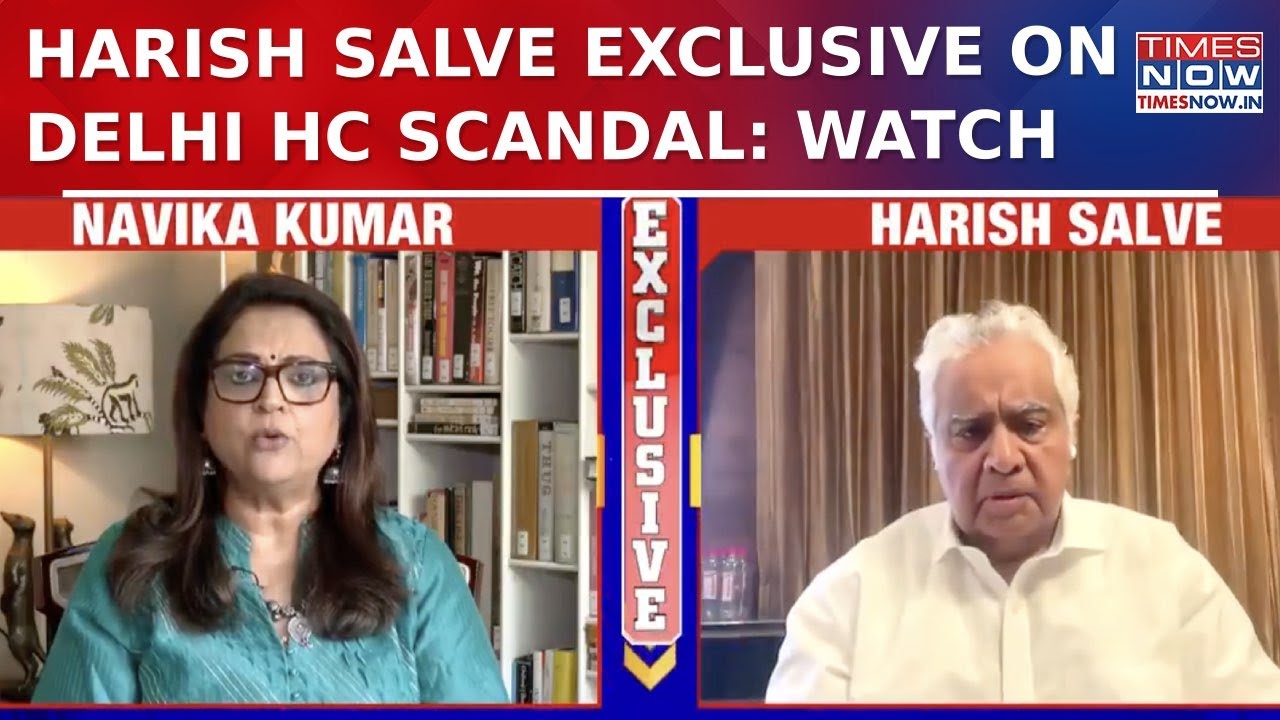 Delhi High Court Scandal: Harish Salve Exclusive With Navika Kumar, Legal Eagles Seek Crackdown