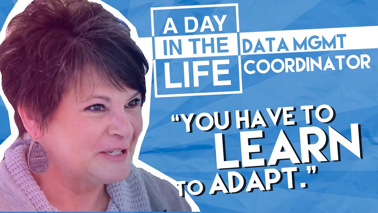A Day in the Life: Data Management Coordinator