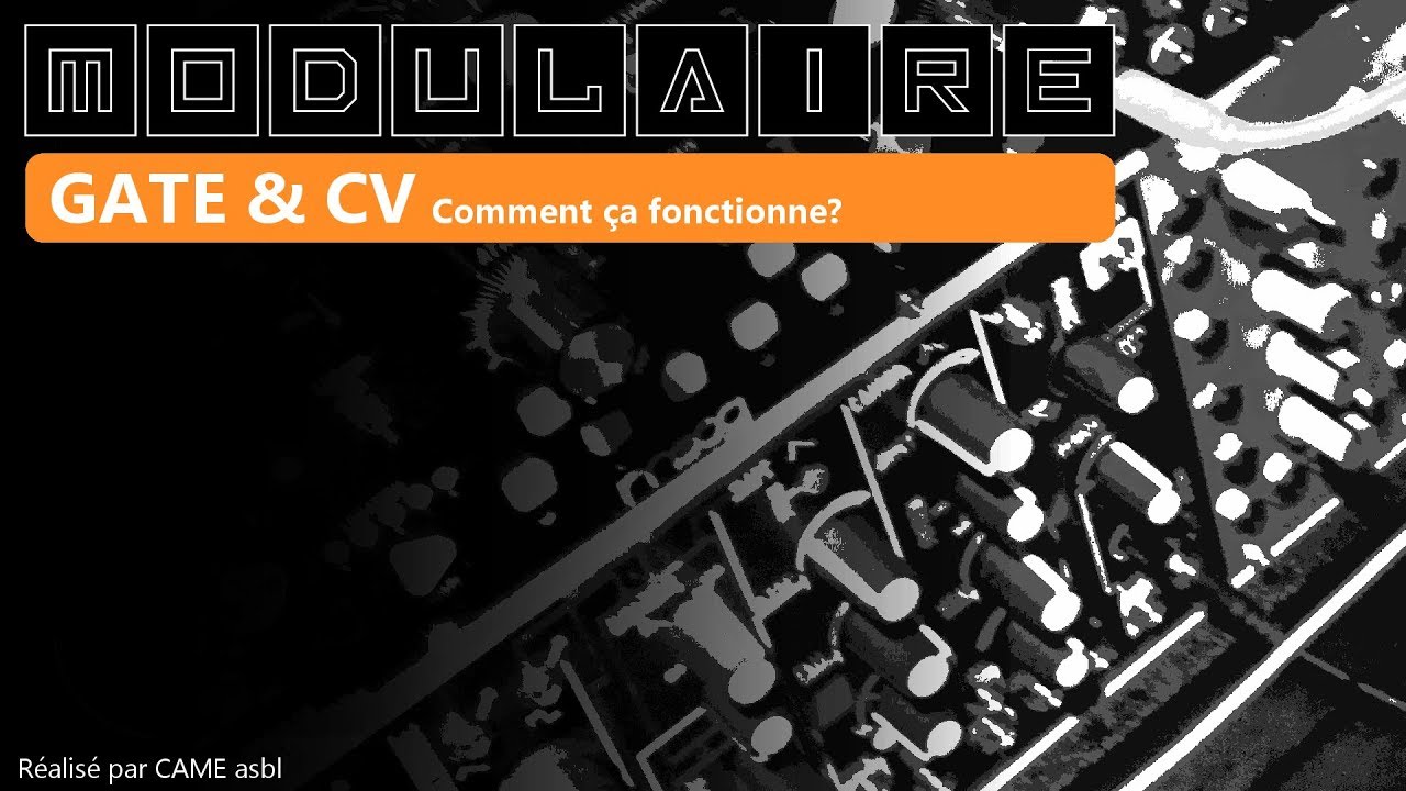 Tuto #3 GATE & CV comment ça fonctionne ?