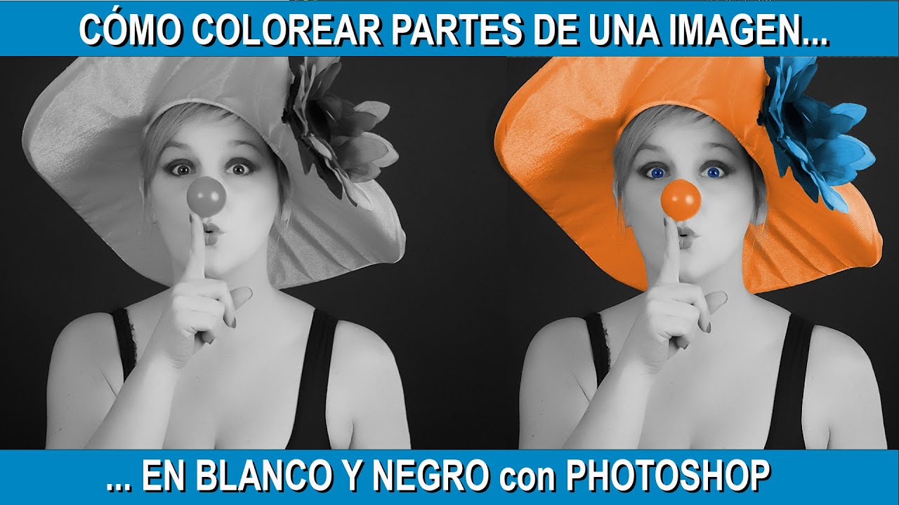 COLOREAR imagen EN BLANCO Y NEGRO | Adobe Photoshop