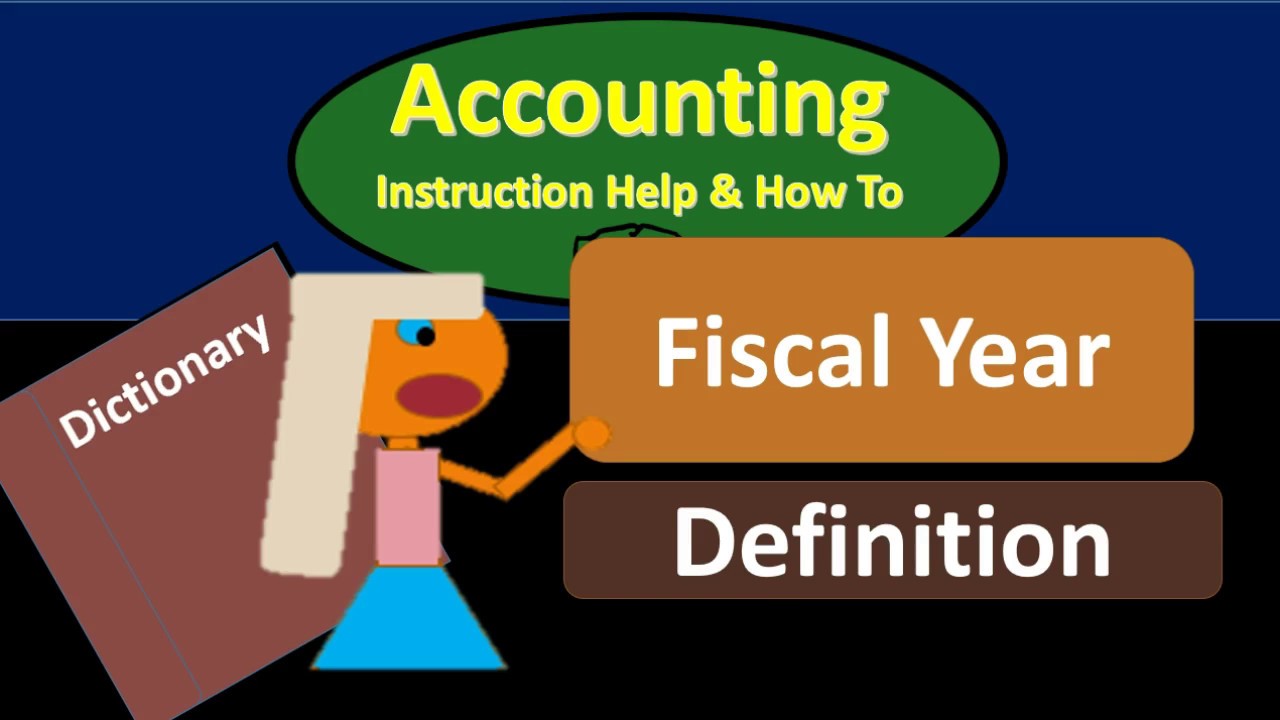 Fiscal Year Definition - What is Fiscal Year?