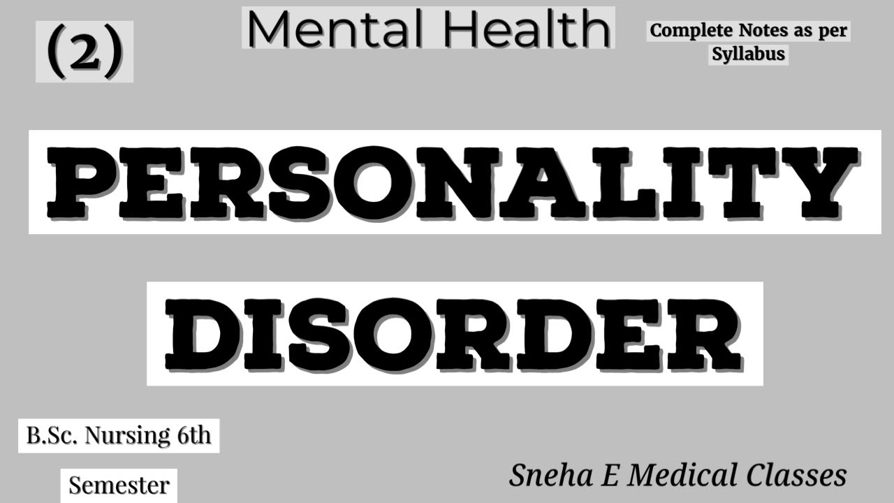 Personality Disorder !! Mental Health !! 2 !! Psychiatric!!  Hindi !!