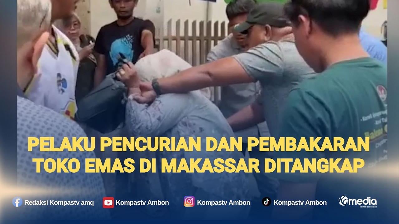 Pelaku Pencurian dan Pembakaran Toko Emas di Makassar Ditangkap