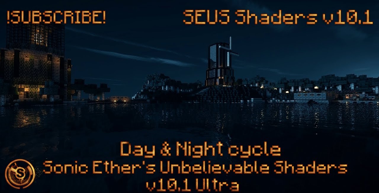 Minecraft: Day & Night Cycle - SEUS v10.1 Ultra Shaders