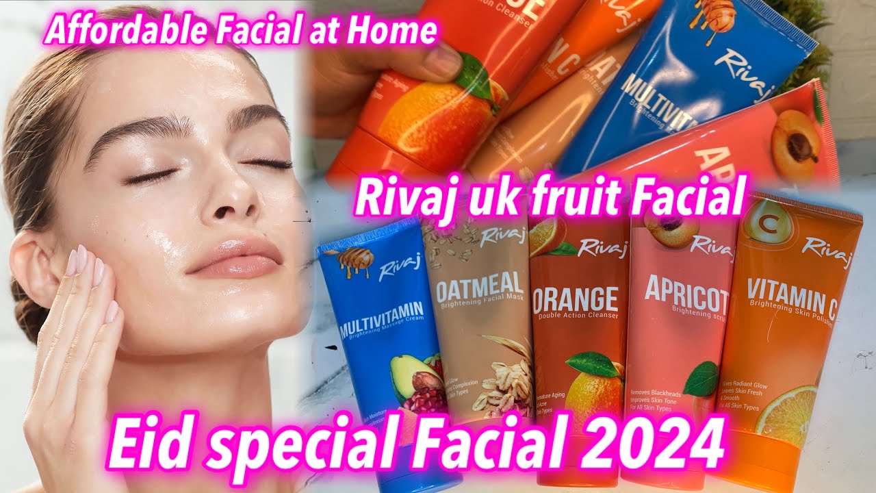 Eid special whitening facial kit 2025 || Rivaj Uk fruit Facial || Affordable facial at home
