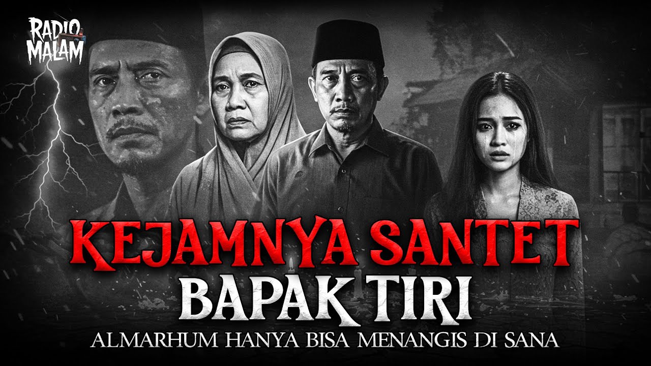 KEJAMNYA SANTET BAPAK TIRI DEMI MENGUSAI HARTA BU HAJI