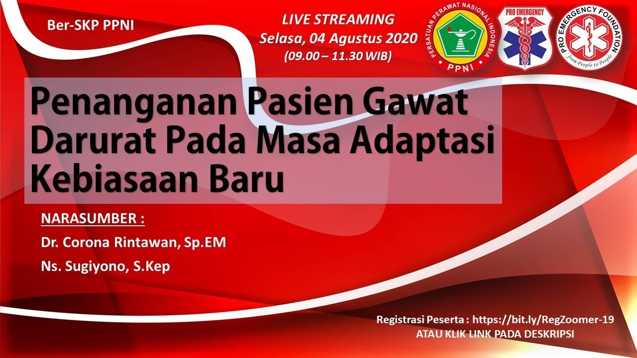 Penanganan Pasien Gawat Darurat Pada Masa Adaptasi Kebiasaan Baru | Zoomergency #19