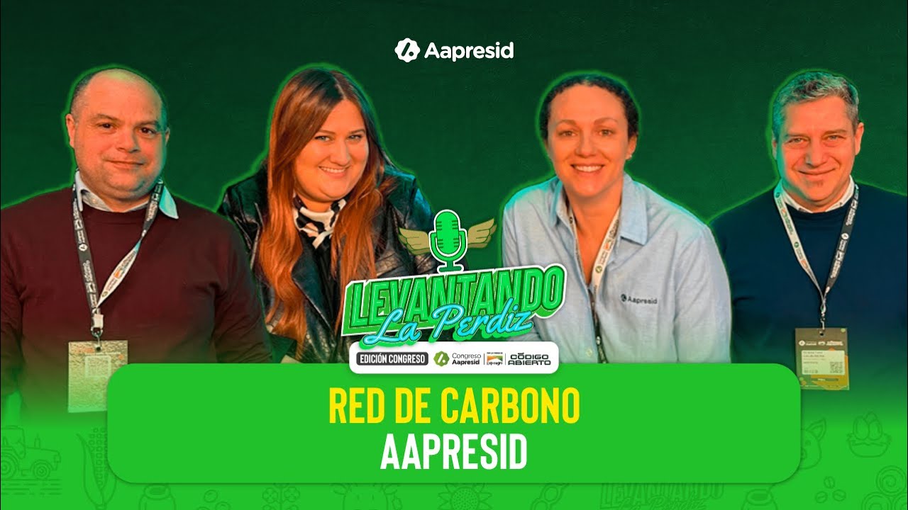 Levantando la perdiz edición Congreso: Red de Carbono Aapresid