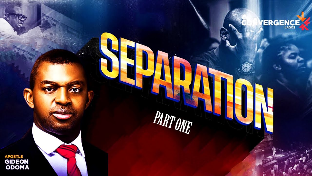 Why Separation Is A Must |  Apostle Gideon Odoma