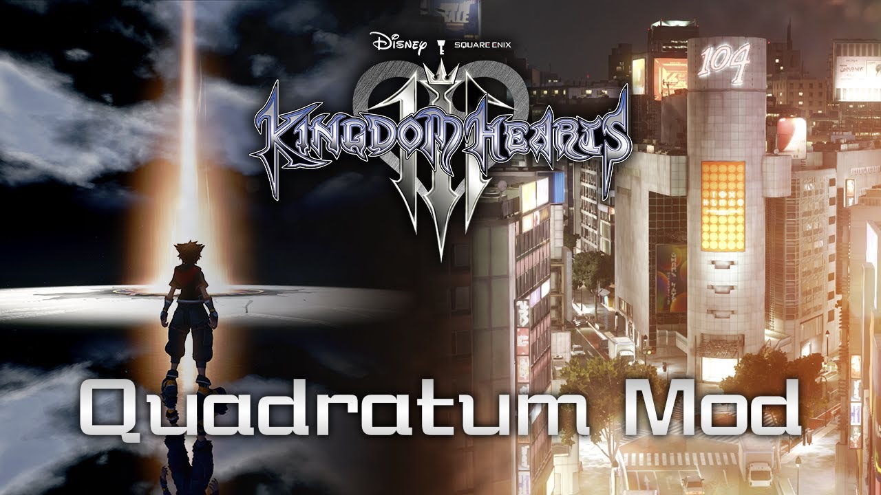 KINGDOM HEARTS III - Playable Quadratum [Mod][w/DL]