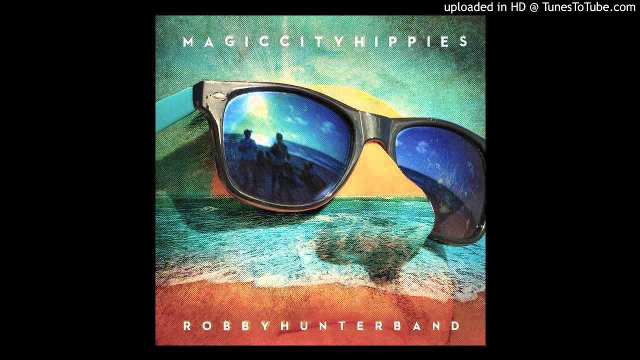 Robby Hunter Band -- Never Say No
