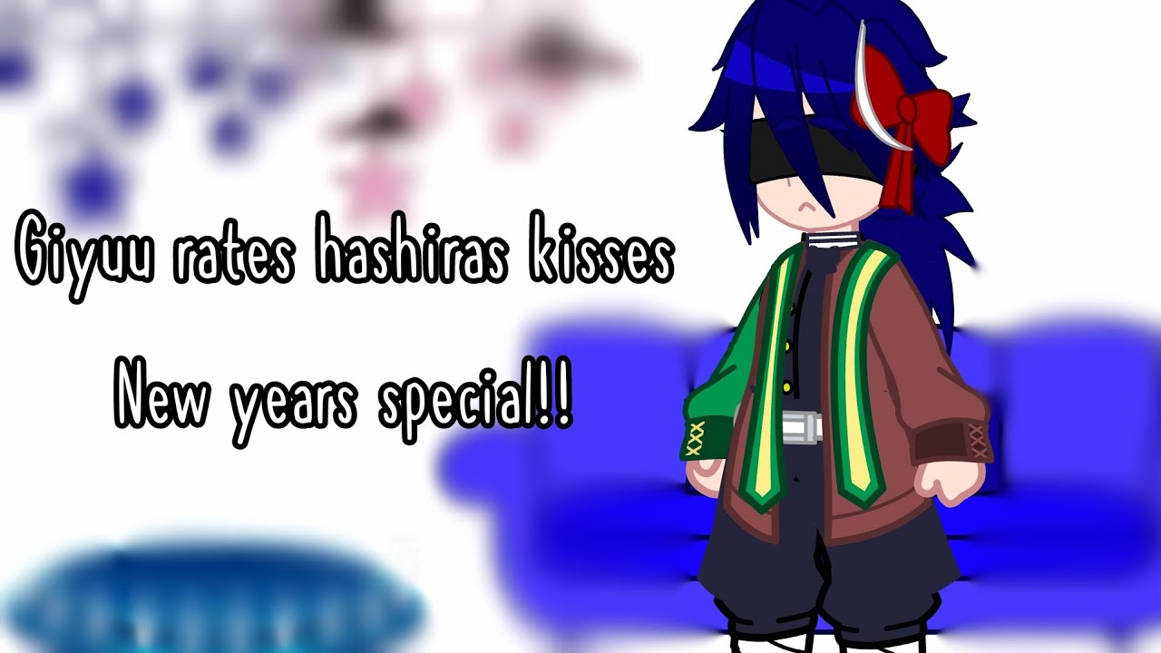 Giyuu rates hashiras kisses[]New year's special![]Sanegiyuu[]Kny[]