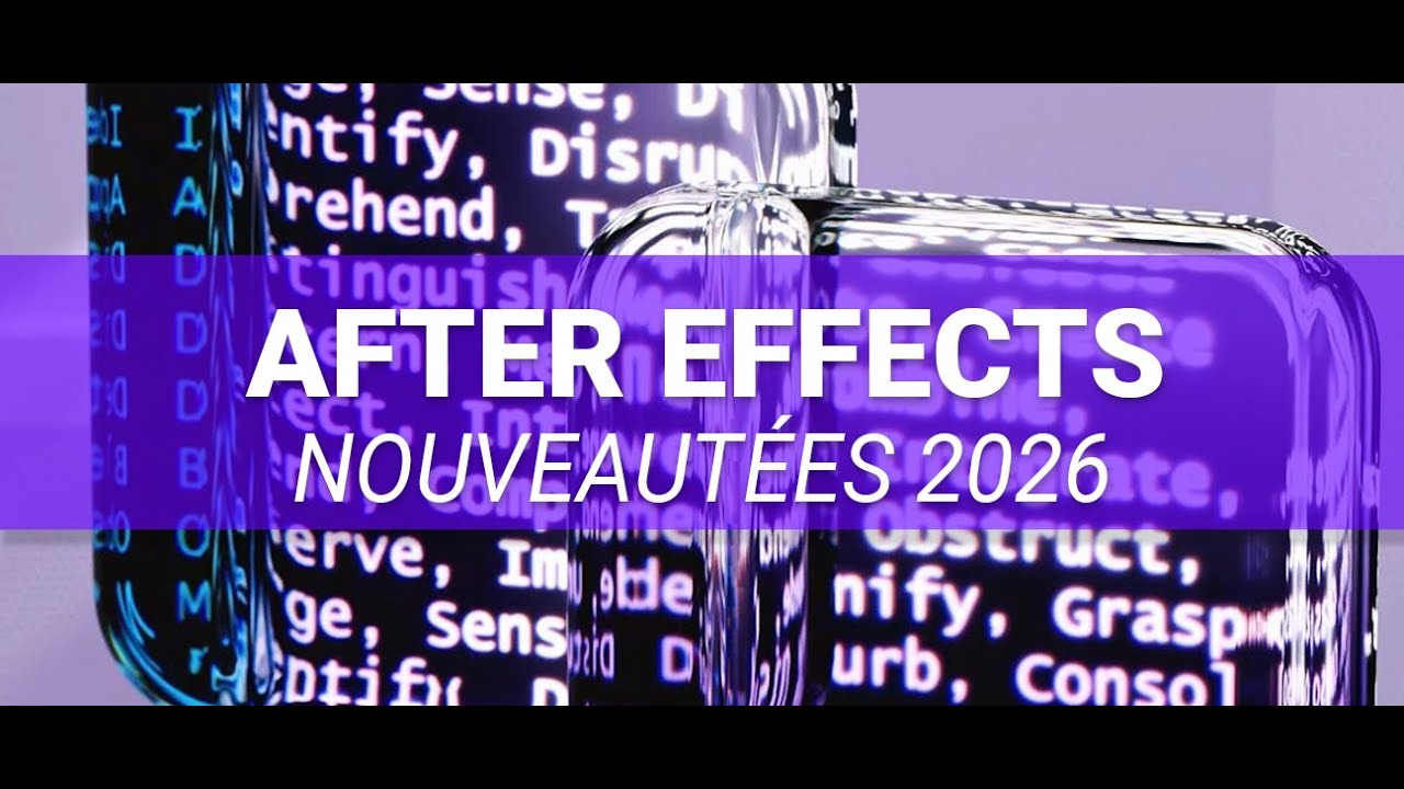 Nouveautées After Effects CC 2026