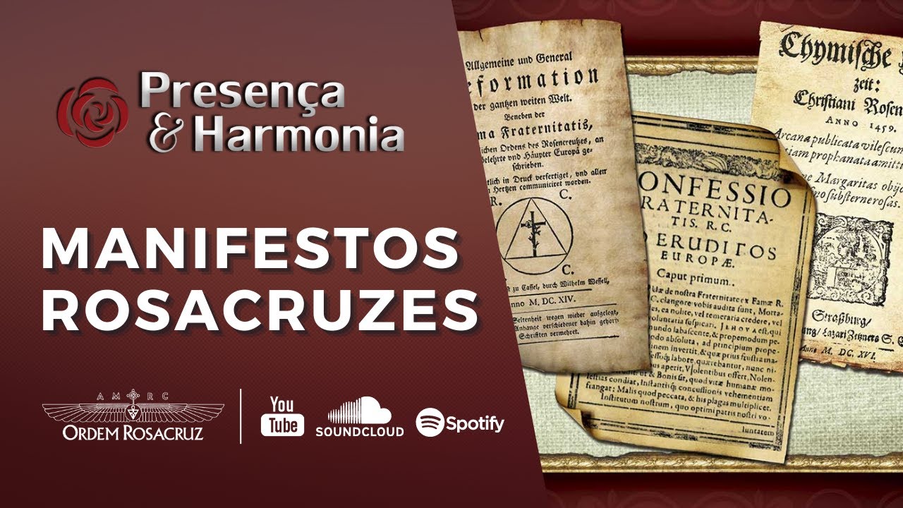 Os Manifestos Rosacruzes - Presença & Harmonia