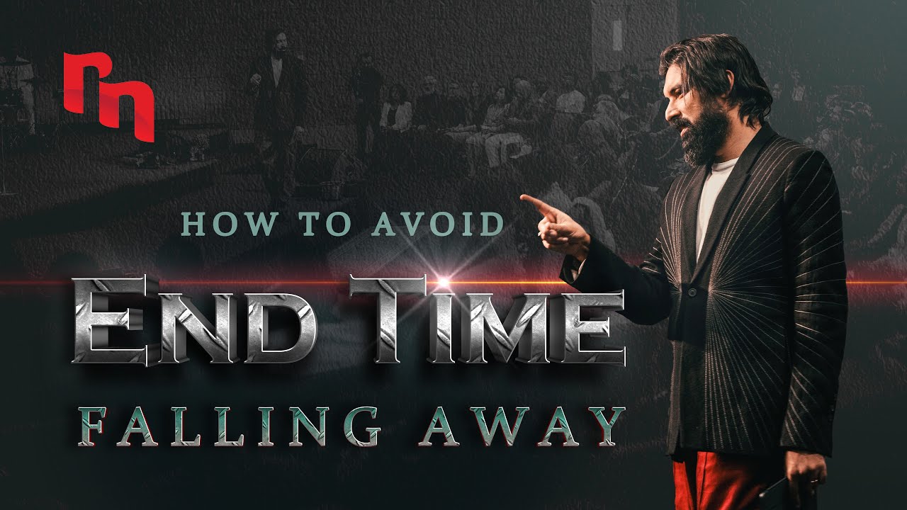 How to Avoid End-Time Falling Away | Shyju Mathew