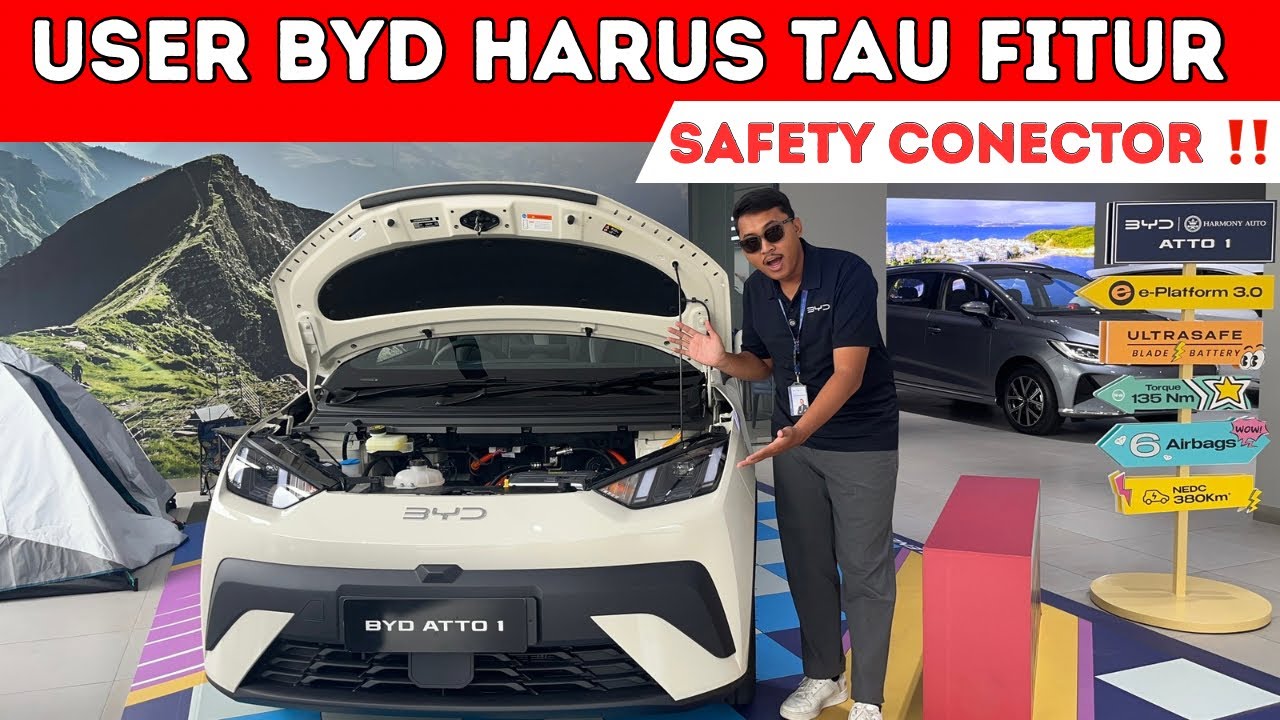 FITUR SAFETY CONECTOR BYD | USER BYD HARUS PAHAM ‼️