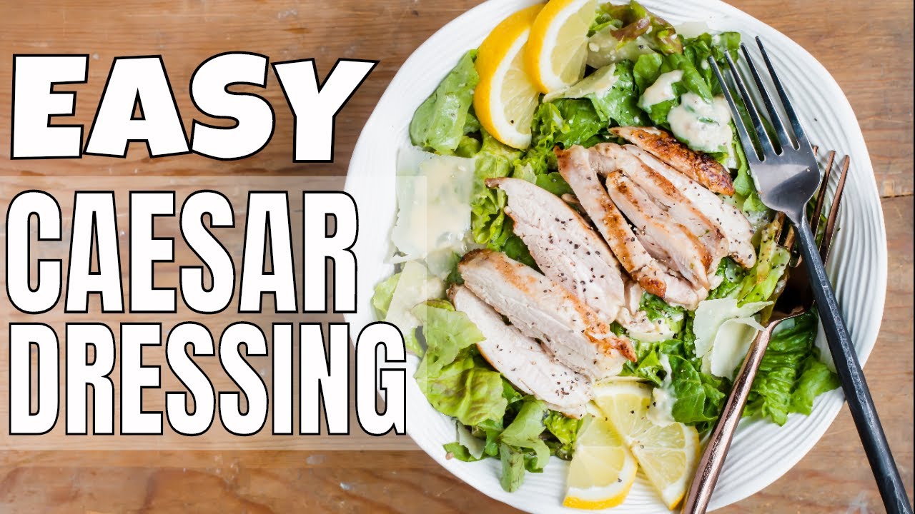 HOW TO MAKE CAESAR SALAD DRESSING | HOMEMADE EASY CAESAR SALAD RECIPE