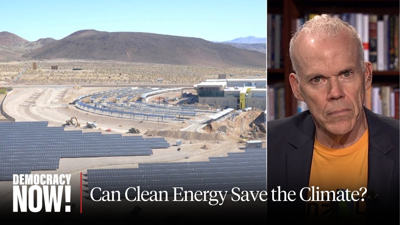 Bill McKibben on Renewable Energy, 