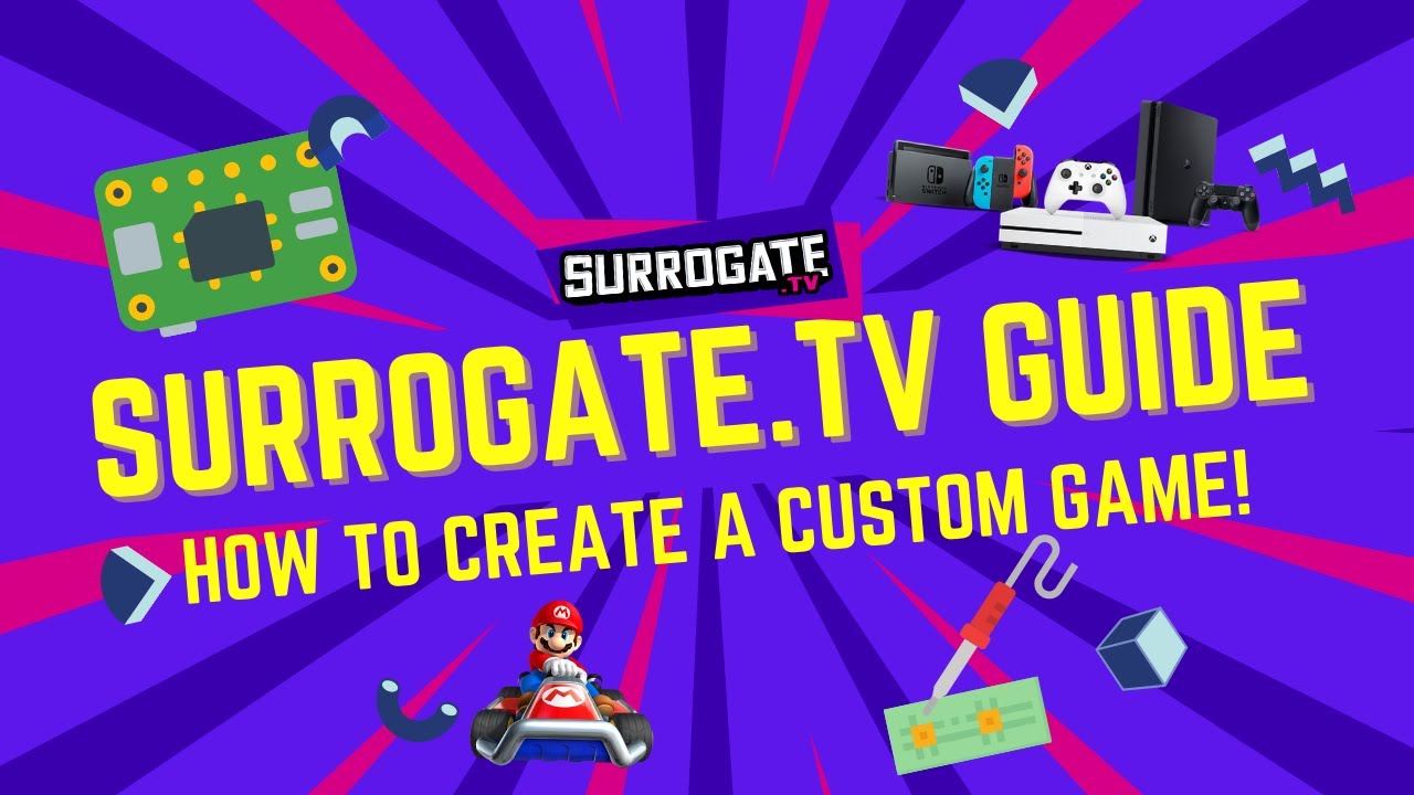 SURROGATE.TV GUIDE - HOW TO CREATE A CUSTOM GAME!