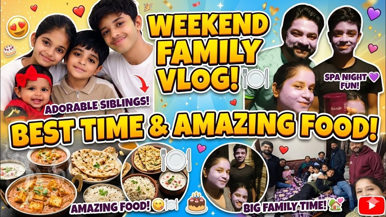 Weekend vlog with full family♥️🤗