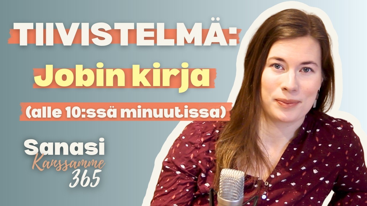Tiivistelmä: Jobin kirja (alle 10:ssä minuutissa) - Raamattu 365 päivässä