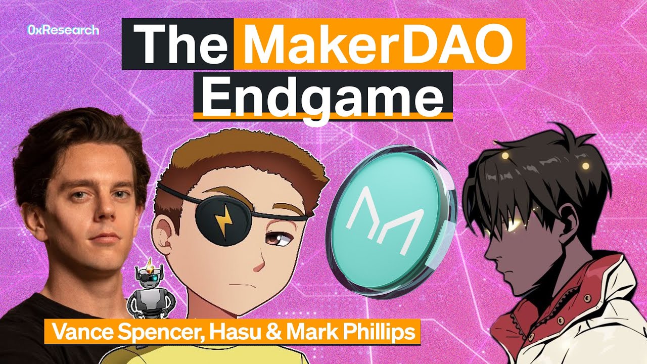 Debating the MakerDAO Endgame | Vance Spencer, Mark Phillips, and Hasu