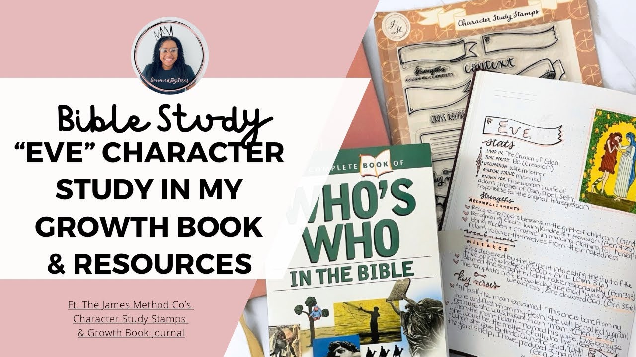 Eve Character Study in My Growth Book | Bible Study Notes and Resources
